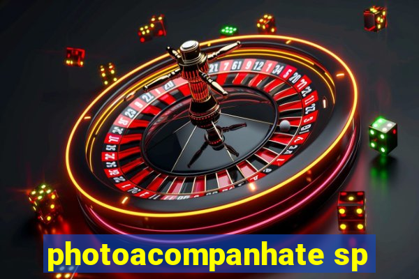 photoacompanhate sp